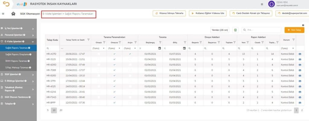SGK E-Vizite Uygulaması ve Dost Modülü 4 Dost Modülü Sağlık Raporu Taraması